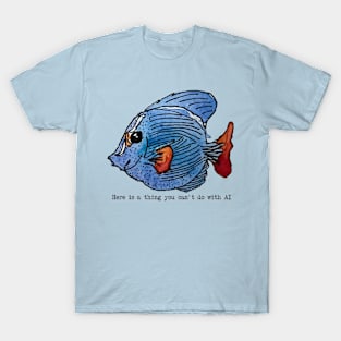 Fish Without AI T-Shirt